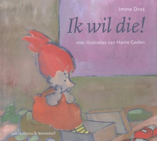Omslag van Ik wil die!