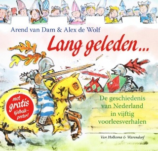 Omslag van Lang geleden…: de geschiedenis van Nederland