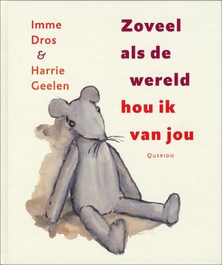 Omslag van Zoveel als de wereld hou ik van jou